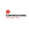 Conversations with Tommy and Laura artwork