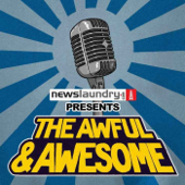 The Awful & Awesome Entertainment Wrap - Newslaundry.com