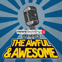 The Awful & Awesome Entertainment Wrap podcast