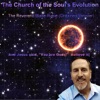 The Church of the Soul's Evolution with The Reverend Blake Rubie