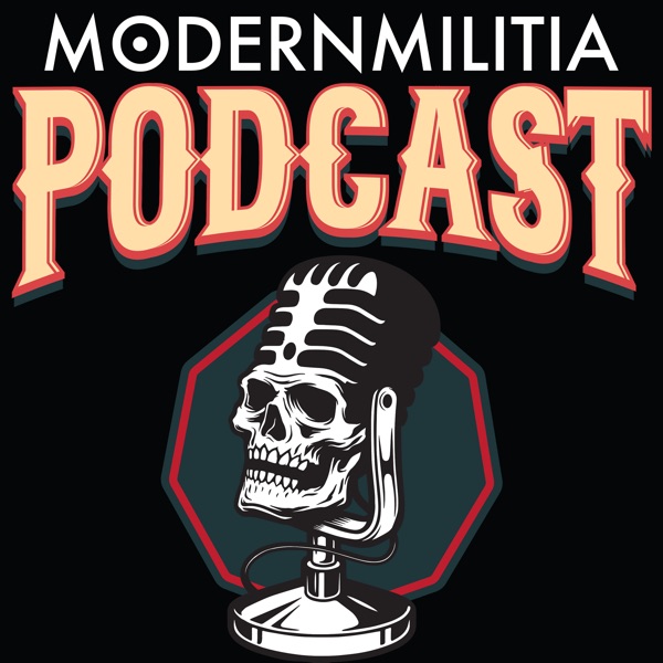 Modern Militia Podcast Artwork
