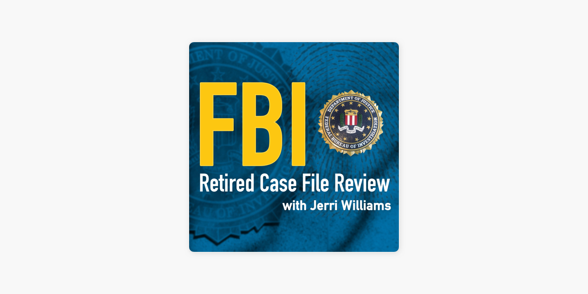 fbi-retired-case-file-review-on-apple-podcasts