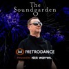 The Soundgarden x Metrodance - The Soundgarden