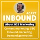 Jerrel Arkes Podcast - Voorheen Inbound4Cast - B2B Marketing