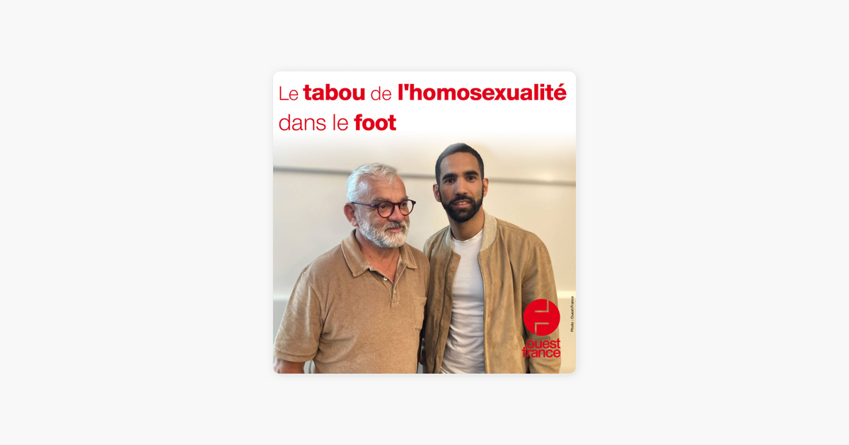 ‎les Rencontres Du Sport Le Tabou De Lhomosexualité Dans Le Foot On Apple Podcasts 7483