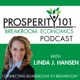 Prosperity 101 Podcast hosted by Linda J Hansen