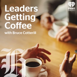 Bruce Cotterill: Leaders Getting Coffee – Episode 17 – With Mike Bush