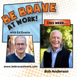 Episode 197: Bob Anderson - Part 2