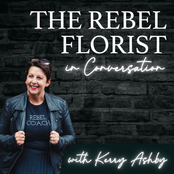 The Rebel Florist in Conversation