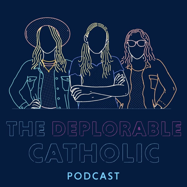 The Deplorable Catholic Podcast Artwork