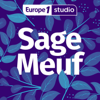 Sage-Meuf, le podcast maternité qui vous accompagne pendant la grossesse et après l'accouchement - Europe 1 Studio