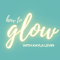 How to Glow podcast