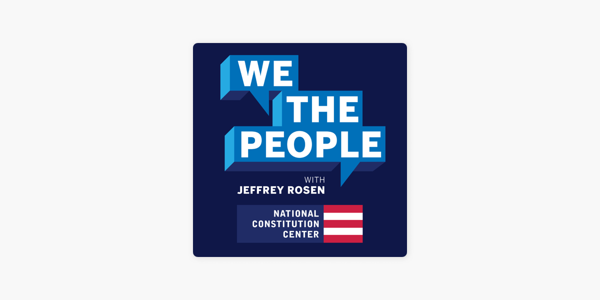 We The People On Apple Podcasts