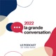 La Grande Conversation 2022