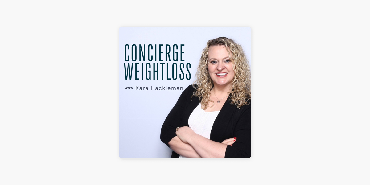 ‎Concierge Weight Loss on Apple Podcasts