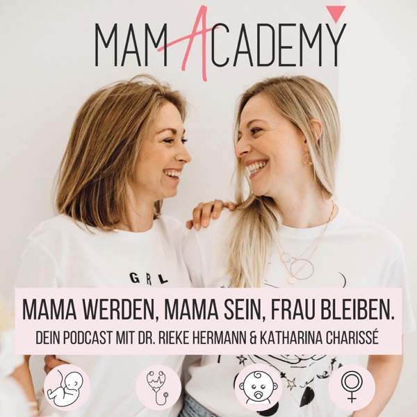 MamAcademy - Mama werden, Mama sein, Frau bleiben
