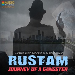 Promo-1 - RUSTAM-Journey Of  A Gangster- (Hindi Crime Podcast)