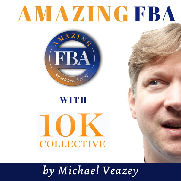 Amazing FBA Amazon and ECommerce Podcast, for Amazon Private Label Sellers, Shopify, Magento or Woocommerce business owners,