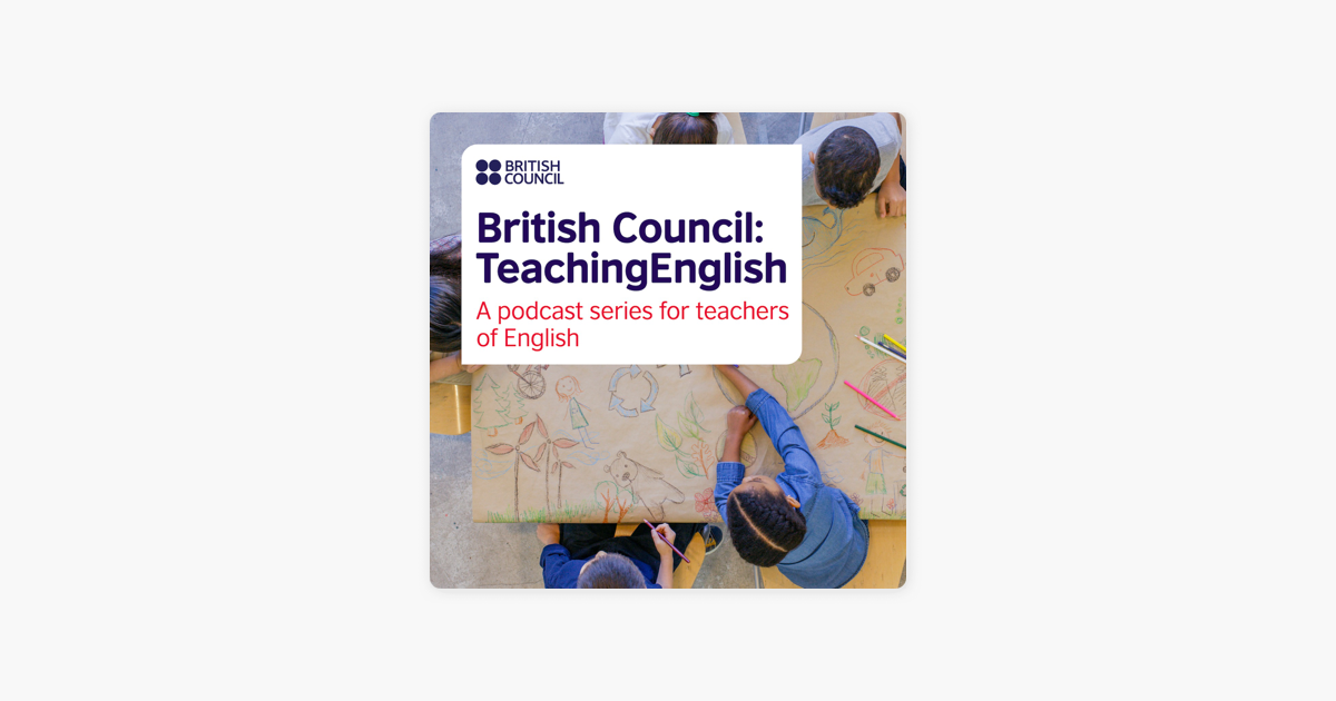 british-council-teaching-english-on-apple-podcasts