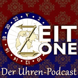 +++NEW+++ DER UHRENSTAMMTISCH von Zeitzone-Podcast +++NEW+++ Thema Heute: WatchTime + Uhren- & Marken-Highlights 2023