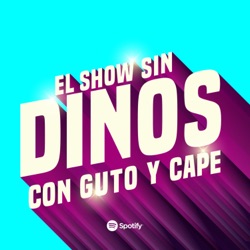 El Show sin Dinos