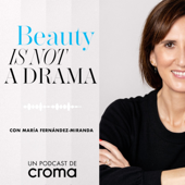 Beauty is not a drama - Croma Pharma