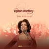 The Oprah Winfrey Show: The Podcast
