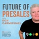 Future of PreSales Podcast with Don Carmichael