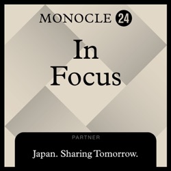 Monocle 24: In Focus