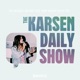 The Karsen Daily Show