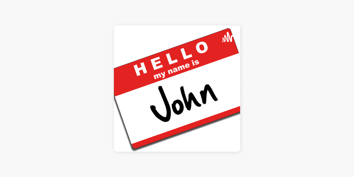 my-name-is-john-on-apple-podcasts