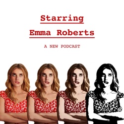 Starring Emma Roberts