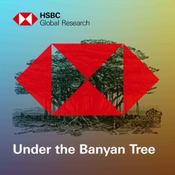 Under the Banyan Tree by HSBC Global Research