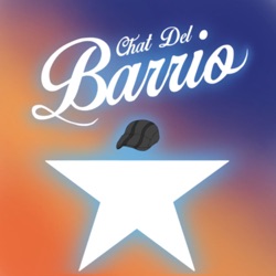 Chat Del Barrio - A Twitterico Podcast