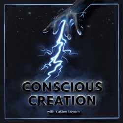 Conscious Creation