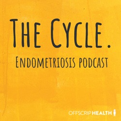 The Cycle. Endometriosis Podcast