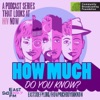 How Much Do You Know?