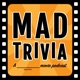 The Mad Trivia Podcast