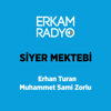 SİYER MEKTEBİ - Muhammed Sami Zorlu - Erhan Turan