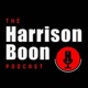 The Harrison Boon podcast