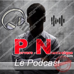 Le Pervers Narcissique - Podcast