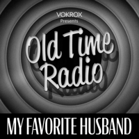 My Favorite Husband | Old Time Radio