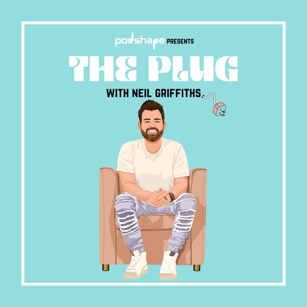 The Plug with Neil Griffiths