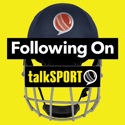 Following On Cricket Podcast:talkSPORT
