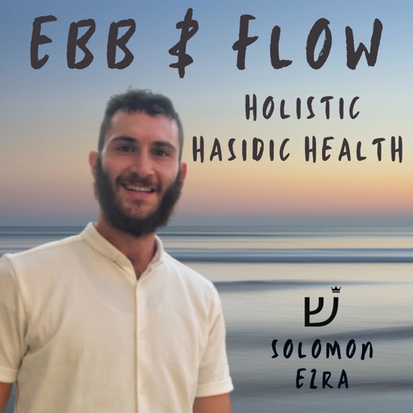 Ebb & Flow with Solomon Ezra