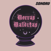 Morras Malditas - Sonoro | Morras Malditas