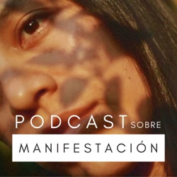 Podcast Sobre Manifestación - Kitzia Salgado 