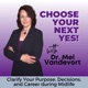 Choose Your Next Yes! Change Careers, Midlife Woman, Empty Nester, Mindset, Life After Forty, Life After Fifty, Decision Making