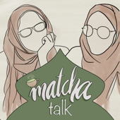 Matcha Talk - Sunnah Living