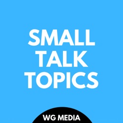 Small Talk Topics